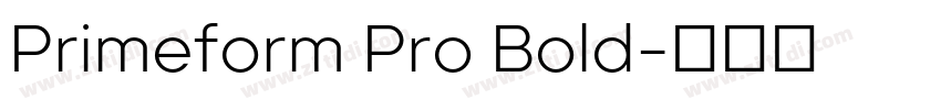 Primeform Pro Bold字体转换